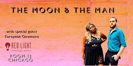 Red Light Lit Presents: The Moon & The Man