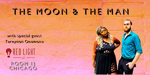 Red Light Lit Presents: The Moon & The Man primary image