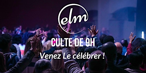 Imagem principal do evento Culte ELM de 9h