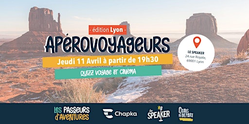 Immagine principale di ApéroVoyageurs Lyon - Voyage et cinéma - le 11 avril au Speaker 