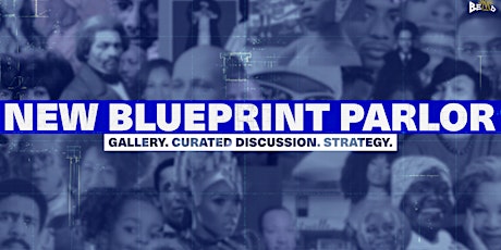 Image principale de New Blueprint Parlor; Space & Opportunity