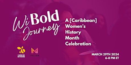 Hauptbild für Wi Bold Journey: A Conversation  for Women's History Month