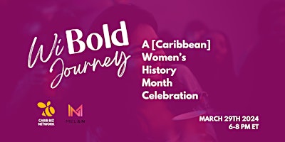 Imagem principal do evento Wi Bold Journey: A Conversation  for Women's History Month