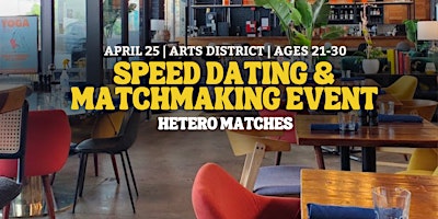 Immagine principale di Speed Dating | Arts District | Ages 21-30 