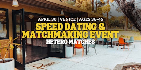 *WOMEN SOLD OUT* Speed Dating | Venice | Ages 36-45
