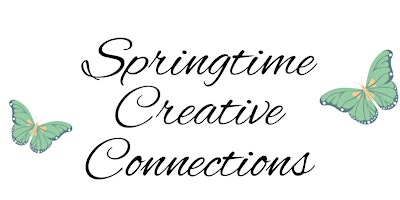 Springtime Creative Connections primary image