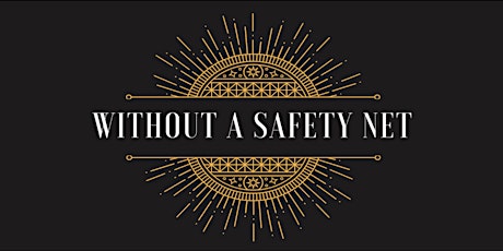 Without a Safety Net – 8th Annual Fundraiser for the WCCC