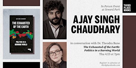 Ajay Singh Chaudhary with Dr. Theodra Bane — 'The Exhausted of the Earth'
