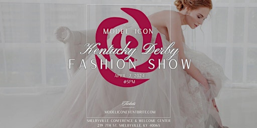 Imagem principal do evento Kentucky Derby Model Icon Fashion Show