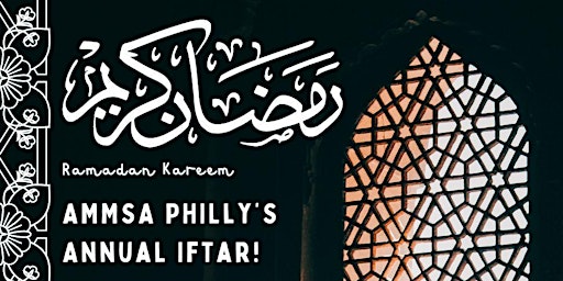 Image principale de AMMSA Philly Ramadan Iftar