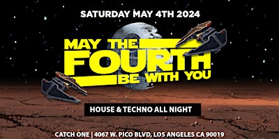 Imagem principal do evento May The 4th Be With You | Themed Rave