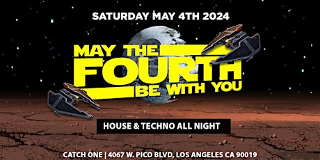 May The 4th Be With You | Themed Rave