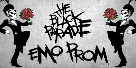 THE BLACK PARADE [EMO PROM] primary image