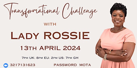 Transformational Challenge with Lady Rossie