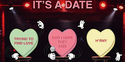 Imagem principal do evento "It's A Date" - Boston’s Hottest Comedy Dating Show at HAN