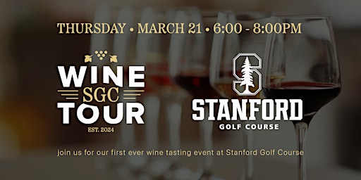 Wine & Food Event w/ Wine Expert @ Stanford Golf Course primary image