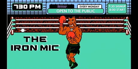 The Iron Mic Open Mic