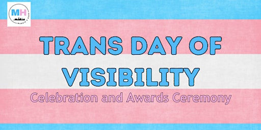 Imagem principal do evento Margie's Hope Trans Day of Visibility Event