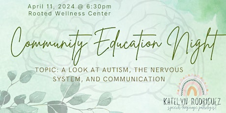 Autism, the Nervous System, and Communication: Community Education Night