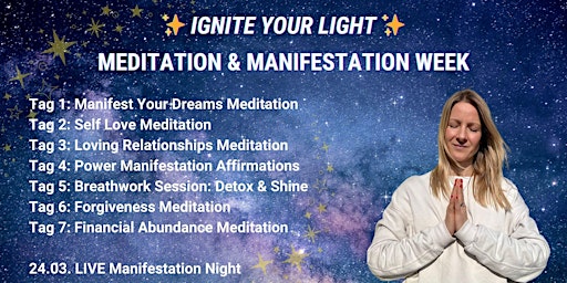 Primaire afbeelding van ✨ Ignite Your Light ✨ Meditation & Manifestation Week