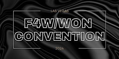 F4W~! Las Vegas Convention 2024 primary image