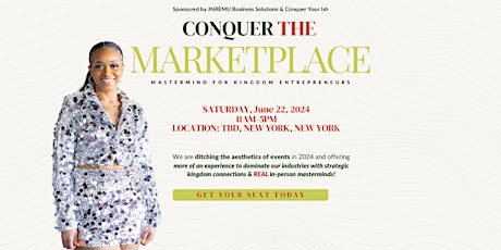 Conquer the Marketplace NYC