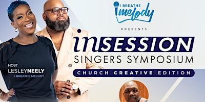 Primaire afbeelding van IN SESSION ~ Singers Symposium ~ Church Creatives  Edition