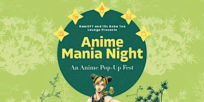 Primaire afbeelding van Anime Mania Night - A Spring Artist Alley Pop-Up