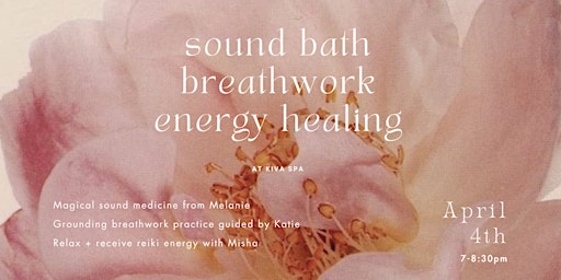 Sound Bath, Breathwork, Reiki Energy Healing primary image