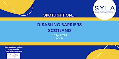 Primaire afbeelding van Spotlight on... Disabling Barriers Scotland