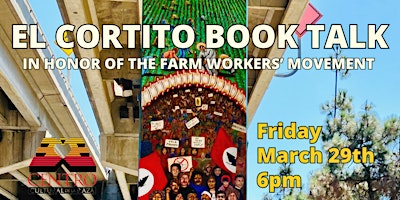 Imagem principal do evento El Cortito Book Talk, In Honor of the Farm Workers' Movement