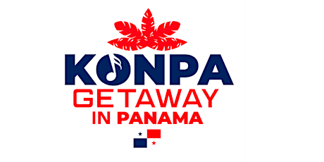 KONPA GETAWAY IN PANAMA