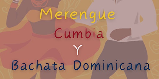 African Diaspora Dance Nights: Merengue, Cumbia & Dominican Bachata primary image