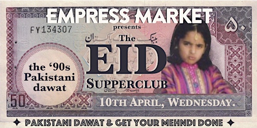 Imagen principal de The '90s Pakistani Eid Supperclub