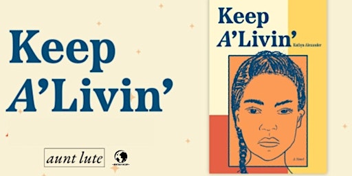 Primaire afbeelding van Sistah Scifi Series:  Keep A'livin'