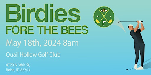 Hauptbild für 2nd Annual Birdies Fore Bees - May 18th at Quail Hollow Golf Course
