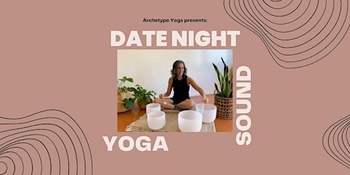 Imagem principal do evento Date Night Yoga + Sound Bath for 2