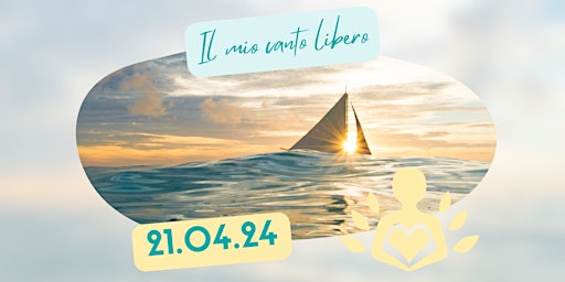 Imagen principal de IL MIO CANTO LIBERO: LIBERIAMO LA VOCE, CANTIAMO AL MARE!