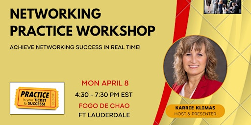 Hauptbild für NETWORKING PRACTICE WORKSHOP:  Achieve Networking Success in Real Time!