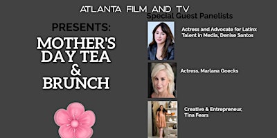 Hauptbild für Atlanta Film and TV's Mother's Day Tea & Brunch