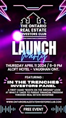 The Ontario Real Estate Investors Club LAUNCH PARTY