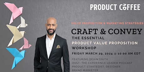 Craft & Convey: The Essential Product Value Proposition Workshop  primärbild