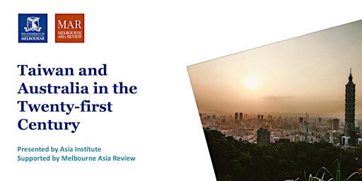 Image principale de Asia Institute | Taiwan and Australia in the Twenty-first Century