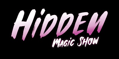 Imagem principal do evento Hidden Magic Show!