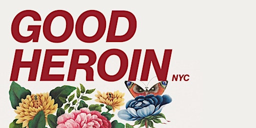 GOOD HEROIN NYC (w/ Dan Soder + More !) primary image