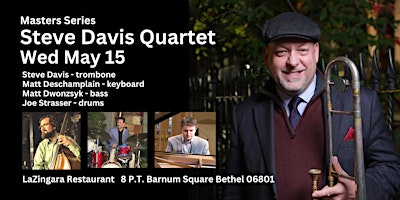 Imagem principal de Trombonist Steve Davis (Wynton Marsalis) Quartet - Master Series Continues