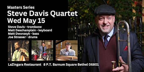 Trombonist Steve Davis (Wynton Marsalis) Quartet - Master Series Continues