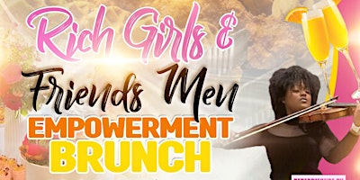 Imagem principal do evento Rich Girls & Friends (Men) Empowerment Brunch
