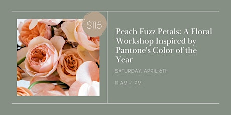 Peach Fuzz Petals: A Floral Workshop Inspired by Pantone's Color of the Yea