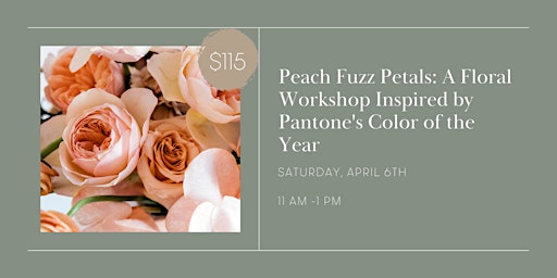 Imagen principal de Peach Fuzz Petals: A Floral Workshop Inspired by Pantone's Color of the Yea